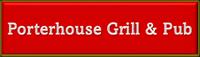 Porterhouse Grill & Pub