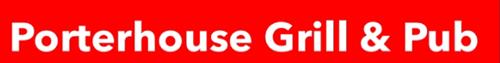 Porterhouse Grill & Pub Porterhouse Grill & Pub