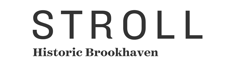 STROLL Historic Brookhaven 