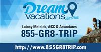 Dream Vacations - Lainey Melnick & Associates