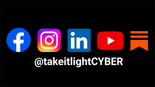 Follow us @takeitlightCYBER