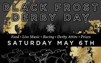 Black Frost Distilling Derby Dary Party