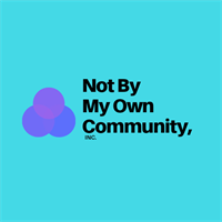 Not By My Own Community Inc 