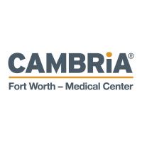 Ribbon Cutting: Cambria Hotel Fort Worth - Medical Center