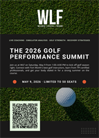 WLF Club Hosts Fort Worth's First Golf Performance Summit — May 9, 2026