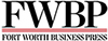 Fort Worth Business Press