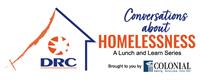 Colonial Savings presents DRC Solutions' "Conversations about Homelessness"