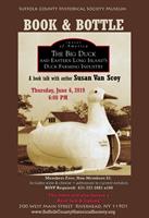 BOOK & BOTTLE: The Big Duck & Eastern LI's Duck Farming Industry, with Susan Van Scoy