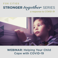 Webinar: Helping Your Child Cope with COVID-19