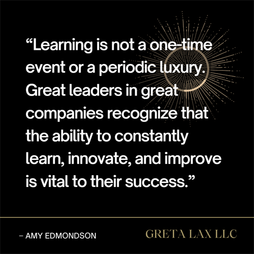 Great leaders are always learning.