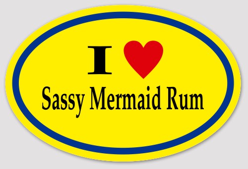 I Love Sassy Mermaid Rum
