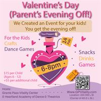 Parents Evening Off-KIDS EVENT Valentine's Day