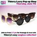 Eye Spy Optical Thierry Lasry Sunglass Pop-Up