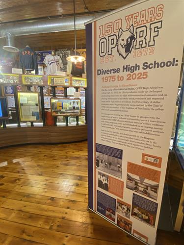 Visit our newest exhibit, “Ever Changing, Yet the Same: OPRF High School at 150 Years.”