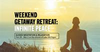 Weekend Getaway Retreat:Infinite Peace