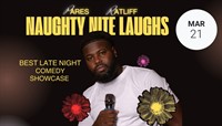 NAUGHTY NITE LAUGHS: BEST R-RATED COMEDY SHOWCASE IN CHICAGOLAND
