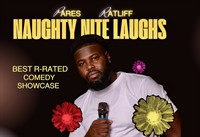 NAUGHTY NITE LAUGHS: BEST R-RATED COMEDY SHOWCASE IN CHICAGOLAND
