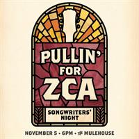 Pullin' For ZCA Songwriters Night
