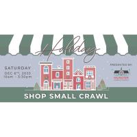 Holiday Shop Small Crawl