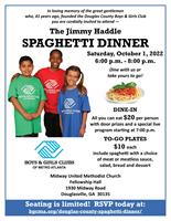 The Jimmy Haddle Spaghetti Dinner, in support of the Douglas County Boys & Girls Club