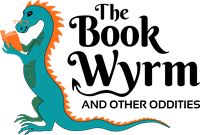 The Book Wyrm & Other Oddities, LLC