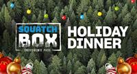 Holiday Dinner by Squatch Box