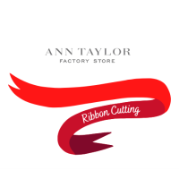 Ribbon Cutting for Ann Taylor Factory Store