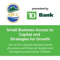 Small Business Access to Capital and Strategies for Growth Presented by TD Bank