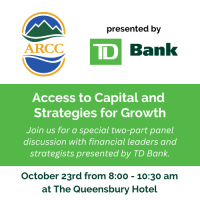 Access to Capital and Strategies for Growth Presented by TD Bank