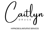 Caitlyn Druce Hypnosis & Intuitive Services