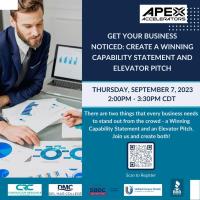 Get Your Business Noticed:  How to Create a Winning Capability Statement and Elevator Pitch