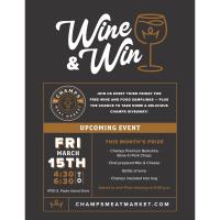 Wine and Win at Champs Meat Market