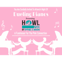 Dueling Pianos Presenting Howl 2 Go by Howl at the Moon-Fundraiser for The Pink Connection