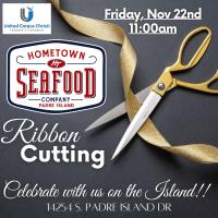 Ribbon Cutting For Hometown Seafood Padre Island