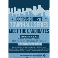 CORPUS CHRISTI TOWN HALL SERIES: MEET YOUR CITY CANDIDATES! District 3, 4 & 5