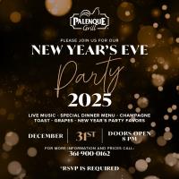 NEW YEAR'S EVE PARTY AT PALENQUE GRILL! RSVP REQUIRED 361-900-0162