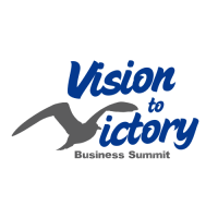 Vision to Victory Business Summit - Session 1 VISION: It Starts With An Idea