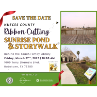 Ribbon Cutting Ceremony for Nueces County Sunrise Pond & Storywalk