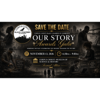 Corpus Christi Black Chamber of Commerce: Our Story Awards Gala