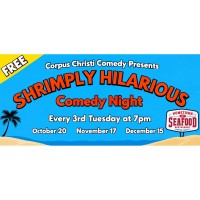 SHRIMPLY HILARIOUS Comedy Night at Hometown Seafood