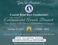Coastal Bend Bays Foundation - Environmental Awards Banquet - Toast by the Coast with our Environmental Champions