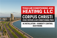 Texas Air Conditioning and Heating LLC Corpus Christi HVAC Repair & Air Conditioning Pros