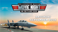 Top Gun Movie Night on the LEX Flight Deck