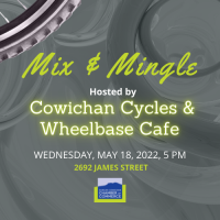 Chamber Mix & Mingle | Cowichan Cycles and Wheelbase Cafe