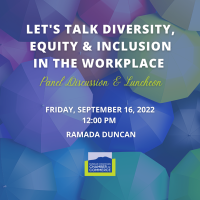 Let's Talk Diversity Equity & Inclusion in The Workplace - Panel Discussion Luncheon