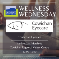 Wellness Wednesday - Cowichan Eyecare