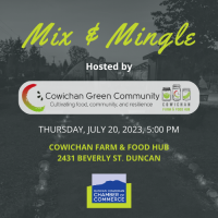 Chamber Mix & Mingle | Cowichan Green Community