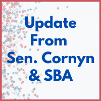 Update from US Sen. John Cornyn and Small Business Administration