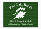Fair Oaks Ranch Golf & Country Club