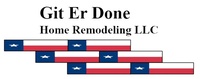 Git Er Done Home Remodeling LLC